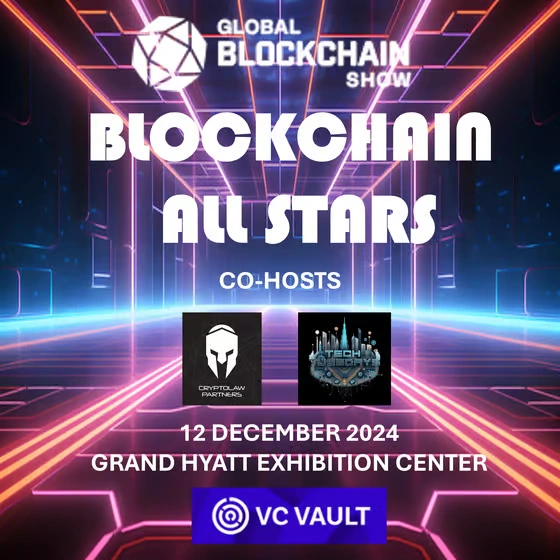 Blockchain All Stars - An Official Global Blockchain Show + Dubai Tech Tuesdays Collaboration